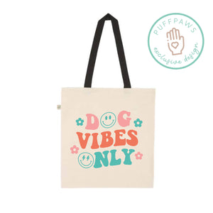 Bio-Shopper Bag Nature - Dog Vibes Only