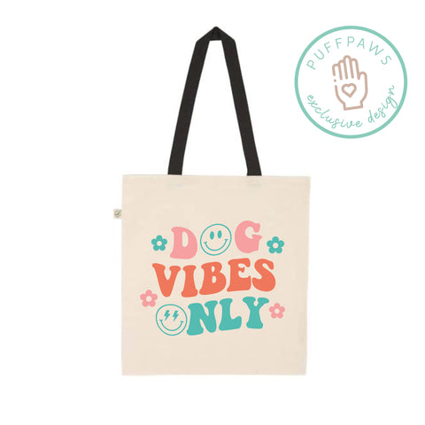 Bio-Shopper Bag Nature - Dog Vibes Only